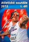 Atletické soutěže - hala 2012